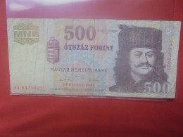 HONGRIE 500 FORINT 2001 Circuler (B.31) - Hungary