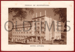 PORTUGAL - TERMAS DE MONFORTINHO - HOTEL ASTÓRIA - ANOS 50 PC - Castelo Branco