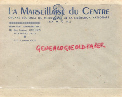 87 - LIMOGES - ENVELOPPE LA MARSEILLAISE DU CENTRE-LIBERATION NATIONALE M.U.R.-RESISTANCE- 18 RUE TURGOT- COCARDE-GUERRE - Documenti Storici