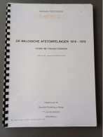 DE BELGISCHE AFSTEMPELINGEN VAN 1918 - 1919 - Afstempelingen