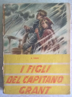 Giulio Verne I Figli Del Capitano Grant SAS Società Apostolato Stampa 1959 - Teenagers En Kinderen