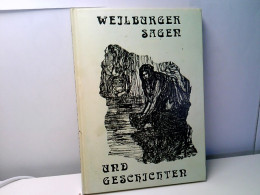 Weilburger Sagen Und Geschichten. - Cuentos & Legendas