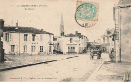 La Mothe Achard * 1905 * Le Bourg Du Village * Buvette * Café * Charcuterie * Villageois - La Mothe Achard