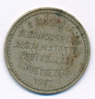 1907. 5f (?) Cu-Ni "A Magy. Kir. Államvasutak Alkalmazottai Fogyasztási Szövetkezete" Fém Bárca T:XF,VF Patina - Zonder Classificatie