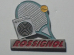 Pin's TENNIS - Raquette ROSSIGNOL Vectris - Tennis