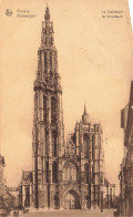 BELGIQUE - Anvers - La Vathédrale  - Carte Postale Ancienne - Antwerpen