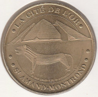 MONNAIE DE PARIS 2005 - 18 SAINT-AMAND-MONTROND La Cité De L'Or - Le Lion Gardien De La Pyramide - 2005
