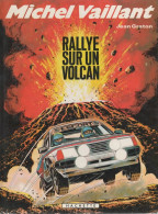 MICHEL VAILLANT Rallye Sur Un Volcan   EO   De JEAN GRATON   HACHETTE - Michel Vaillant