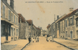 77 // LE CHATELET EN BRIE   Route De Fontaine Le Port - Le Chatelet En Brie