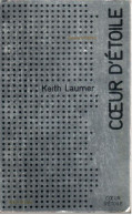 Keith Laumer - Cœur D’étoile - Albin Michel Science-fiction 27 - 1974 - Albin Michel