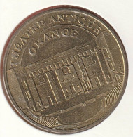 MONNAIE DE PARIS 2004 - 84 ORANGE Théatre Antique D'Orange Touristique - 2004