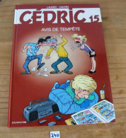 C240 BD - Cédric - Avis De Tempête - Tome 15 - Dupuis - 2001 - Cédric