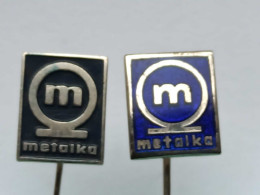 BADGE Z-98-16 - 2 PINS - METALKA, PIN SLOVENIA, Tools, Metal, White Goods, Metal Industry - Lots