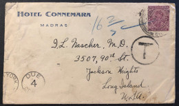 Cover W 2Annas G V Stamp, Hotel Connemara Madras To Long Island, Usa, With Postage Due Pmk In US - 1911-35 King George V