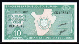 659-Burundi 10fr 2007 CK103 Neuf/unc - Burundi