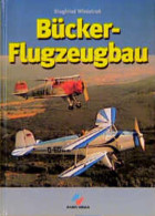 Bücker-Flugzeugbau. Die Geschichte Eines Flugzeugwerkes - Transports