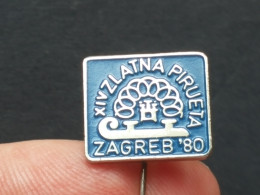 BADGE Z-62-1 - SKATING, PATINAGE, ZAGREB, CROATIA, ZLATNA PIRUETA, FIGURE SKATING - Skating (Figure)