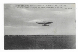 CPA UN VOL DE BLERIOT, SE QUALIFIANT POUR LA COUPE GORDON BENNET, GRANDE SEMAINE D'AVIATION DE LA CHAMAPGNE 1909 - Aviateurs