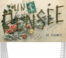 95 VIARMES. Une Pensée 1909 Carte Assez Rare... - Viarmes