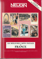 Argus De Cartes Postales Anciennes "NEUDIN - 1990"  ( 16ème Année ) Cotation Des Plus Chères De France - Books & Catalogues