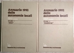 2 Volumi Annuario 1992 Delle Autonomie Locali Diretto Da Sabino Cassese Voci - Rubriche Edizioni Delle Autonomie - Diritto Ed Economia