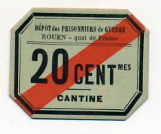 1918-1918 // P.O.W. // DEPÔT DE ROUEN // QUAI DE FRANCE // Bon De Vingt Centimes - Sonstige & Ohne Zuordnung