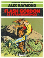Flash Gordon - 1 - Le Tyran De Mongo- De Alex Raymond - EO - Flash