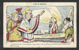 CPA Maçonnique Circulé BRISSON Franc Maçonnerie Franc Maçon Marseille Satirique Caricature Non Circulé - Philosophy