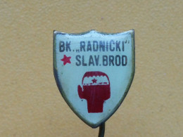 Badge Z-52-1 - BOX, BOXE,- BOXING CLUB RADNICKI SLAVONSKI BROD, CROATIA - Boxing