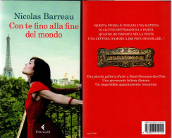 # Nicolas Barreau - Con Te Fino Alla Fine Del Mondo - Feltrinelli 2012 - Nouvelles, Contes