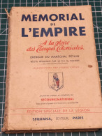 MEMORIAL DE L'EMPIRE A LA GLOIRE DES TROUPES COLONIALES, EXERGUE DU MAL PETAIN, SECOURS NATIONAL - Französisch