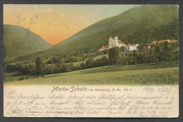 MARIA - SCHUTZ  A. SEMMERING  AUSTRIA, Year 1905 - Semmering