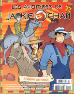 LES AVENTURES DE JACKIE CHAN N° 22 Epreuve De Force   Mangas - Magazines
