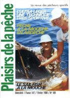 PLAISIRS DE LA PECHE N° 189 De 1980  Ardeche Peche A La Mouche , Sail-fish A La Mouche - Fischen + Jagen