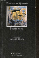 Poesia Varia - Decimosexta Edicion - Collection Letras Hispanicas N°134. - De Quevedo Francisco - 2008 - Culture