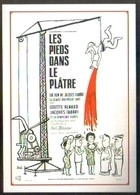 Carte Postale : Les Pieds Dans Le Plâtre (film - Cinéma - Affiche) Illustration : Siné - Sine