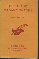 MASQUE N° 429- WALTARI - QUI A TUE MADAME SKROF - EO 1952 - Le Masque
