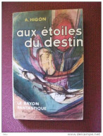 SF étoiles Du Destin Higon Rayon Fantastique N68 1960 - Le Rayon Fantastique