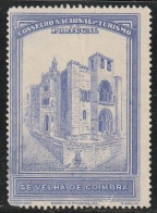 Vignette/ Vinheta, Portugal - 1930, Conselho Nacional De Turismo. Sé Velha De Coimbra -||- MNG, Sans Gomme - Ortsausgaben