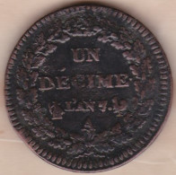 Directoire. Un Decime L’An 7/5 A Paris . En Bronze, TTB++,  Poids Léger 18,2 - 1 Décime