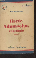 Grete Adamsohn, Espionne - Collection "2ème Bureau" - Mauclère Jean - 1937 - Frans