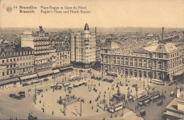 Bruxelles La Gare Du Nord Et Place Rogier   -pas Envoyé - Spoorwegen, Stations