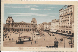 Bruxelles Gare Du Nord   Et  Palace Hôtel  - Envoyé - Spoorwegen, Stations