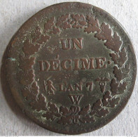 UN DECIME An 7 W Lilles. , En Bronze, Gad # 187,  32 Mm 19g - 1 Décime