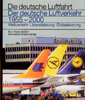 Der Deutsche Luftverkehr 1955-2000 - Transport