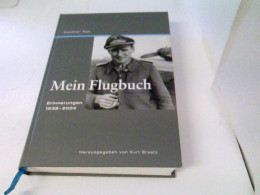 Mein Flugbuch. Erinnerungen 1938-2004 Handsigniert - Transport