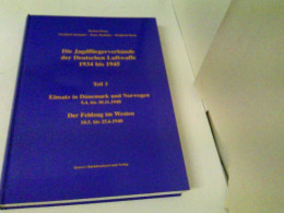 Die Jagdfliegerverbände Der Deutschen Luftwaffe 1934 Bis 1945 / Die Jagdfliegerverbände Der Deutschen Luftwaff - Transporte