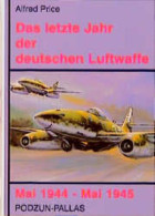 Das Letzte Jahr Der Deutschen Luftwaffe Mai 1944 - Mai 1945 - Verkehr