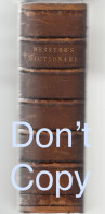 06. An American Dictionary Of The English Language By Noah Webster 1859 Merriam Price Slashed! - 1850-1899