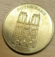 MONNAIE DE PARIS 2004 NOTRE DAME PARIS JETON TOURISTIQUE - 2004